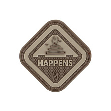 Патч Maxpedition It Happens Patch (5" х 5" см)